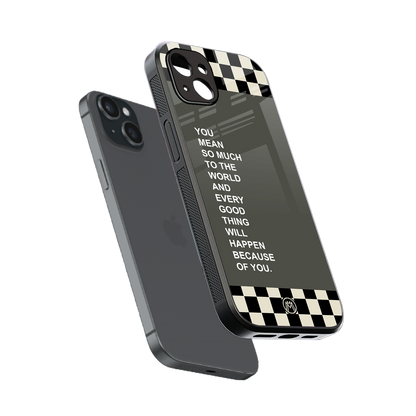 you mean so much to the world back phone cover | glass case for iphone 14 plus