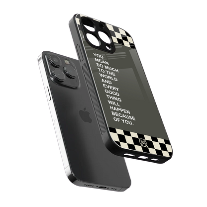 you mean so much to the world back phone cover | glass case for iphone 15 pro max