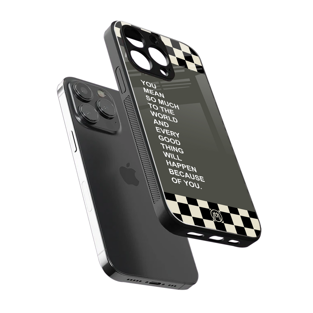 you mean so much to the world back phone cover | glass case for iphone 14 pro max