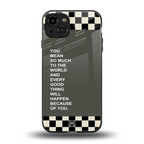 you mean so much to the world back phone cover | glass case for iphone 15