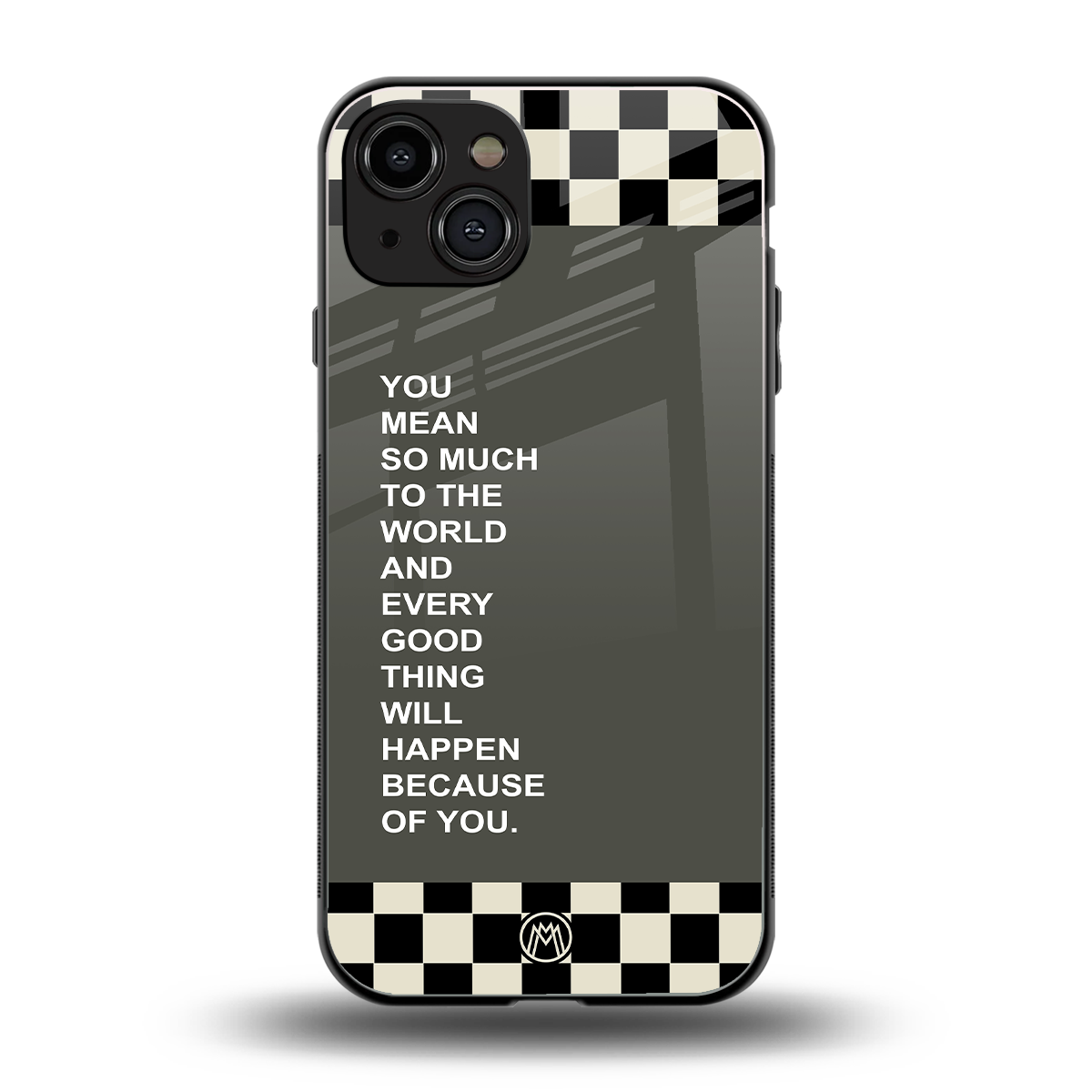 you mean so much to the world back phone cover | glass case for iphone 15
