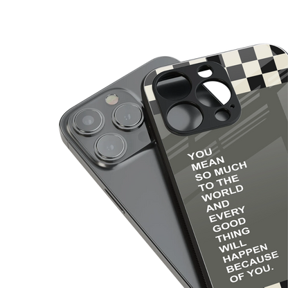 you mean so much to the world back phone cover | glass case for iphone 13 pro max