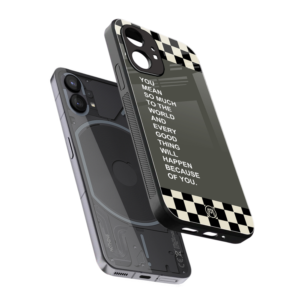 you mean so much to the world back phone cover | glass case for nothing phone 1
