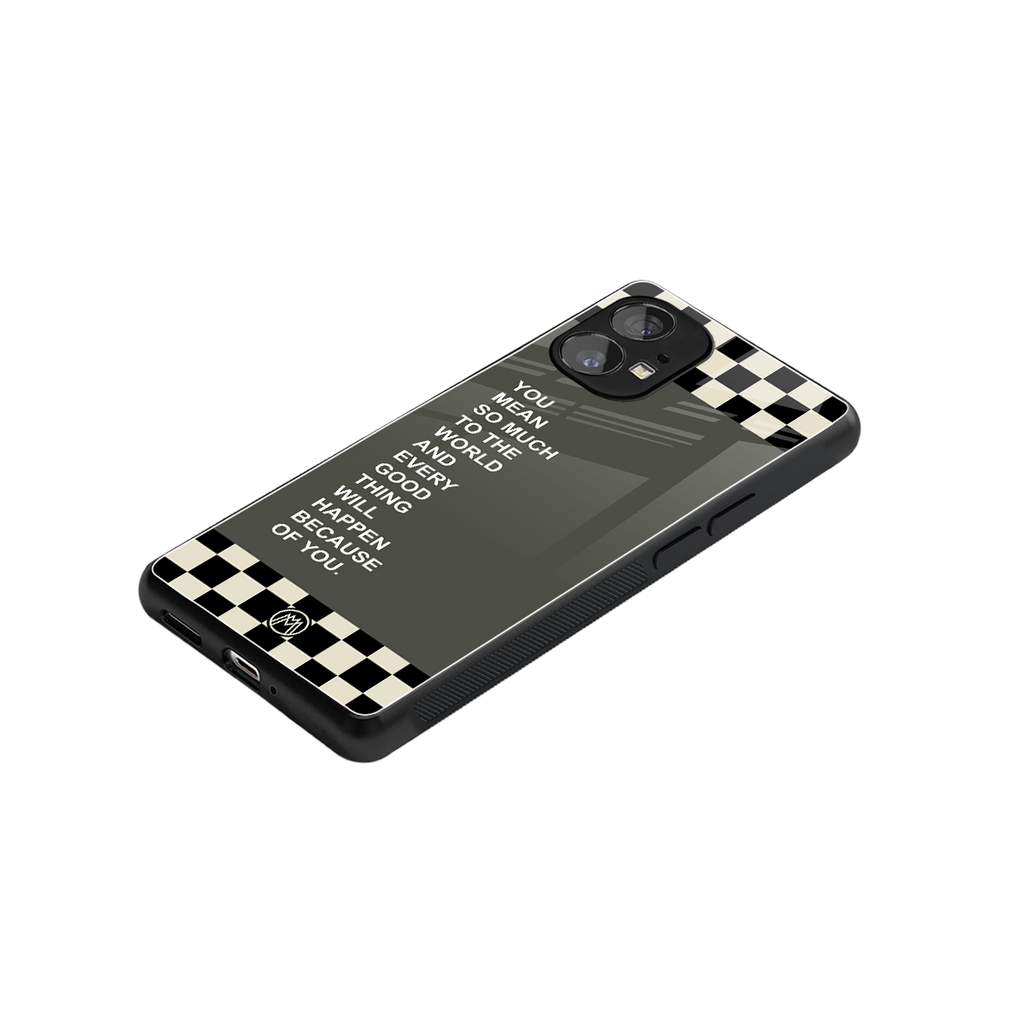 you mean so much to the world back phone cover | glass case for nothing phone 1