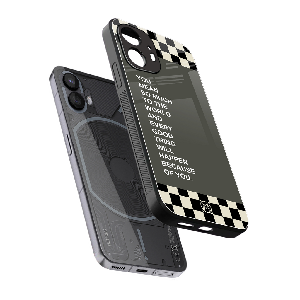 you mean so much to the world back phone cover | glass case for nothing phone 2