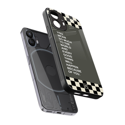 you mean so much to the world back phone cover | glass case for nothing phone 2