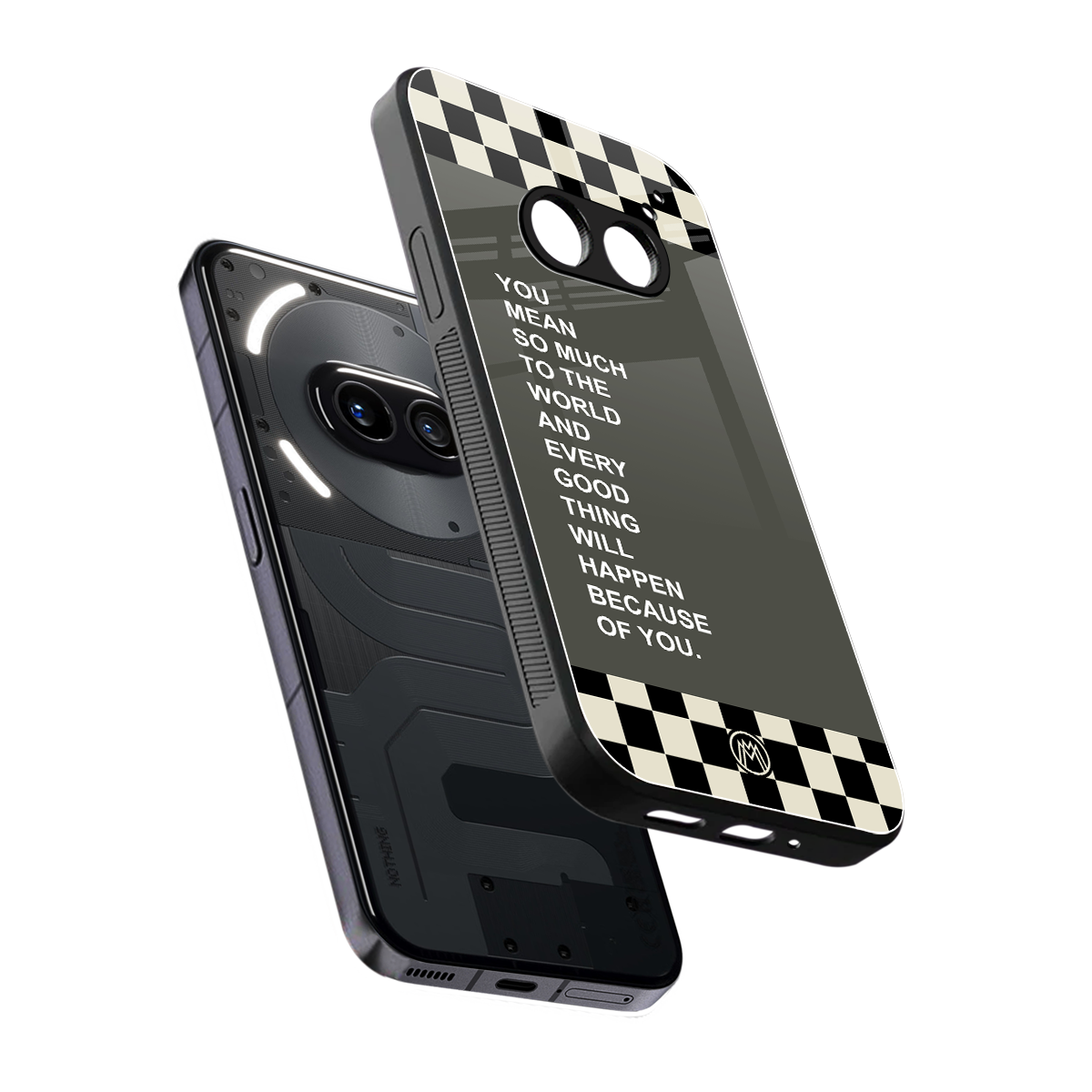 you mean so much to the world back phone cover | glass case for nothing phone 2a