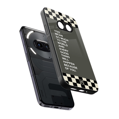 you mean so much to the world back phone cover | glass case for nothing phone 2a