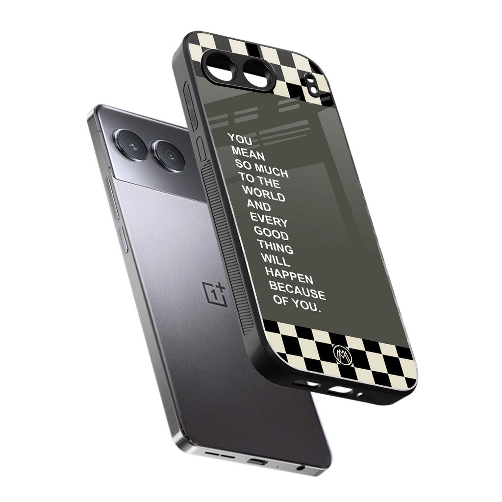 you mean so much to the world back phone cover | glass case for oneplus nord 4