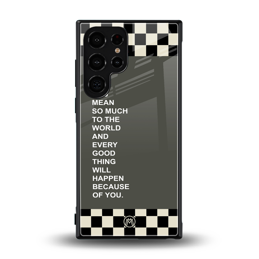 you mean so much to the world back phone cover | glass case for samsung galaxy s23 ultra