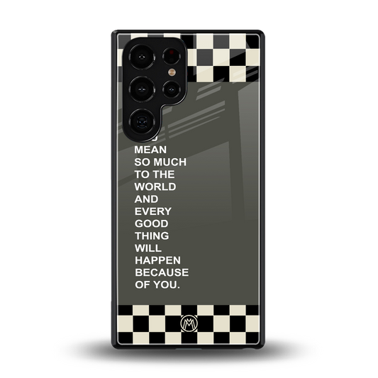 you mean so much to the world back phone cover | glass case for samsung galaxy s25 ultra