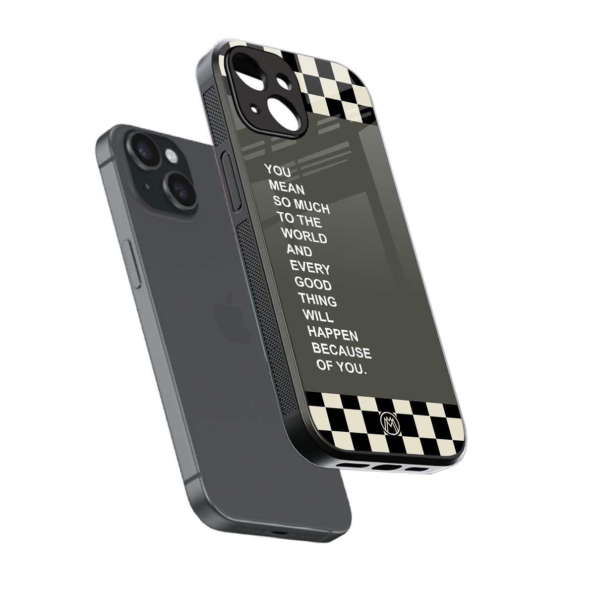 you mean so much to the world back phone cover | glass case for iphone 15