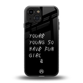 you are young back phone cover | glass case for iphone 13 mini