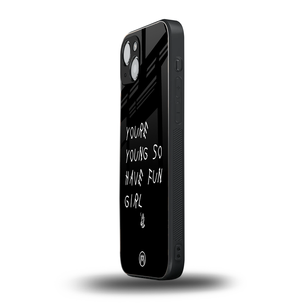 you are young back phone cover | glass case for iphone 14 plus