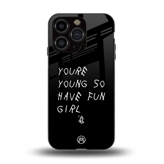you are young back phone cover | glass case for iphone 14 pro