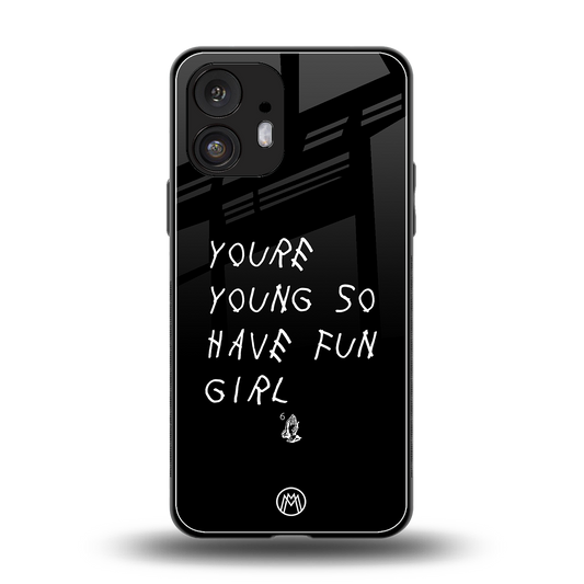 you are young back phone cover | glass case for nothing phone 2
