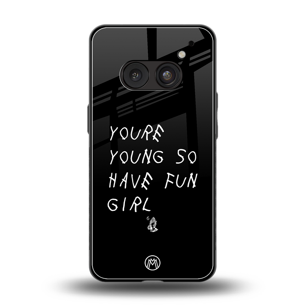 you are young back phone cover | glass case for nothing phone 2a