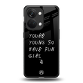 you are young back phone cover | glass case for oneplus nord 3