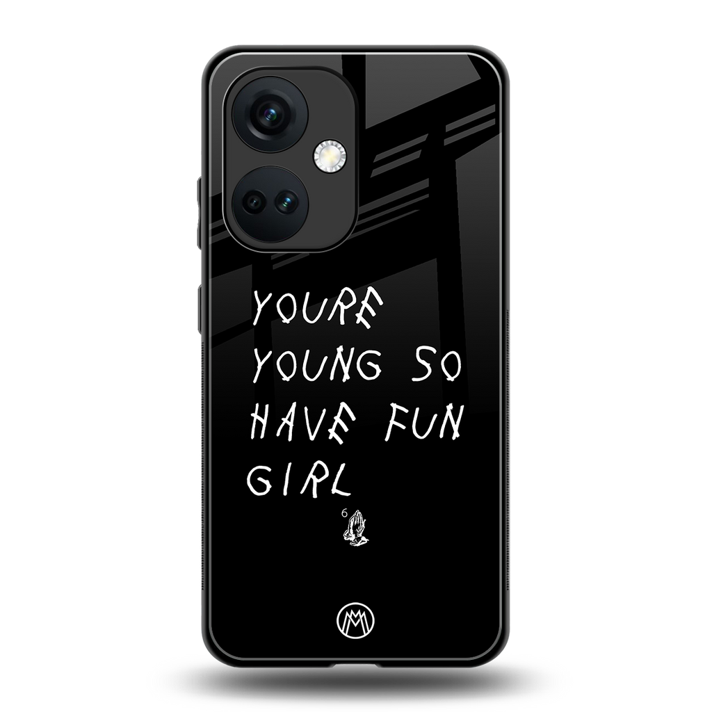 you are young back phone cover | glass case for oneplus nord ce 3