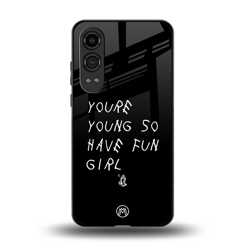 you are young back phone cover | glass case for oneplus nord ce 4 lite