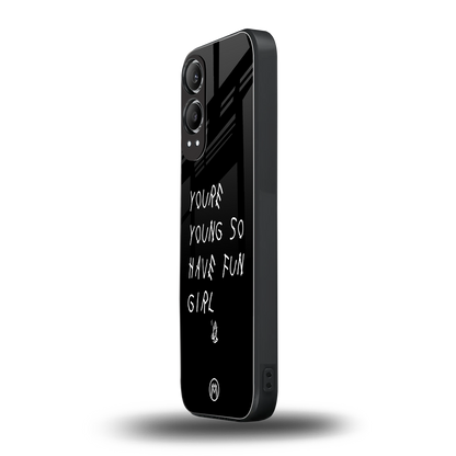 you are young back phone cover | glass case for oneplus nord ce 4 lite