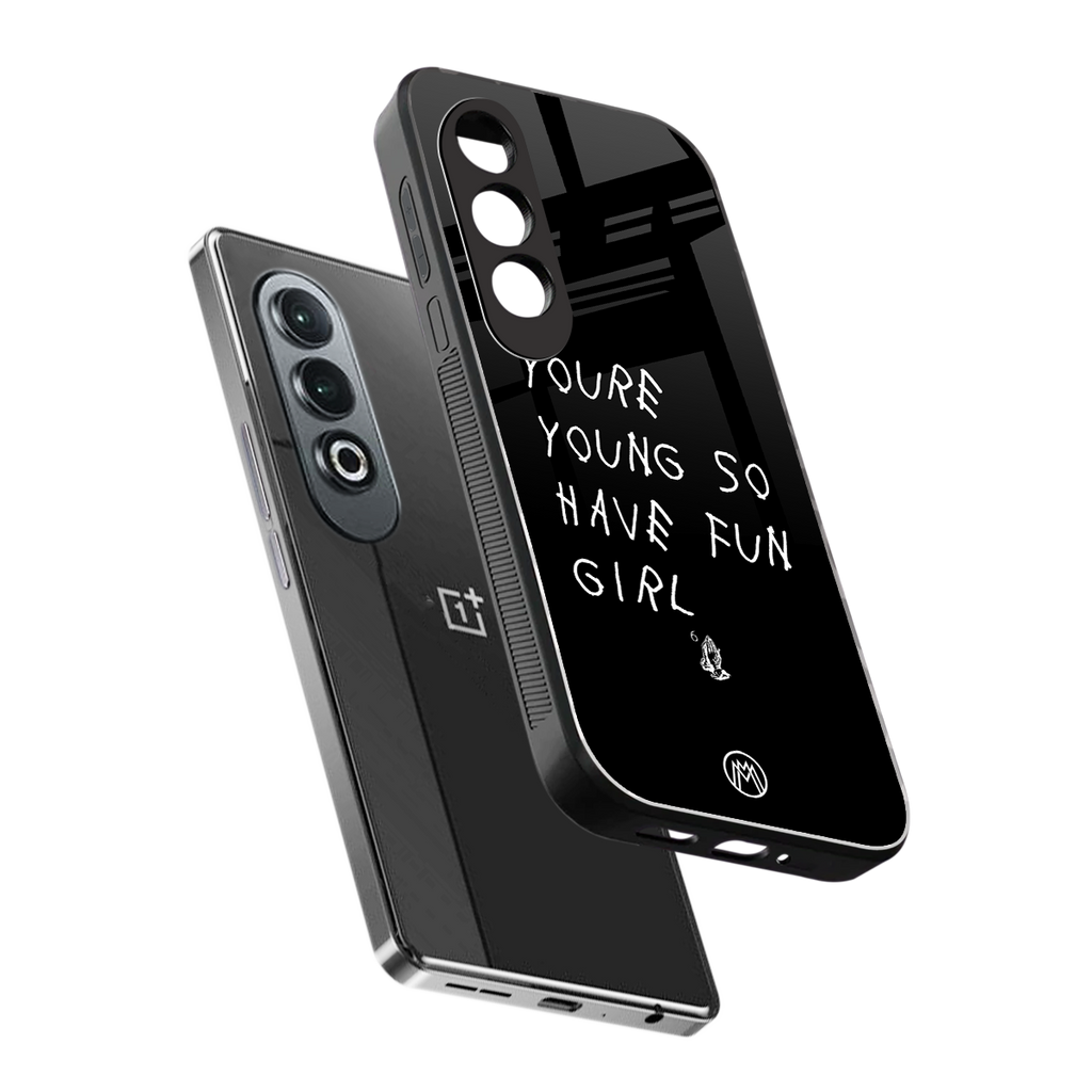 you are young back phone cover | glass case for oneplus nord ce 4