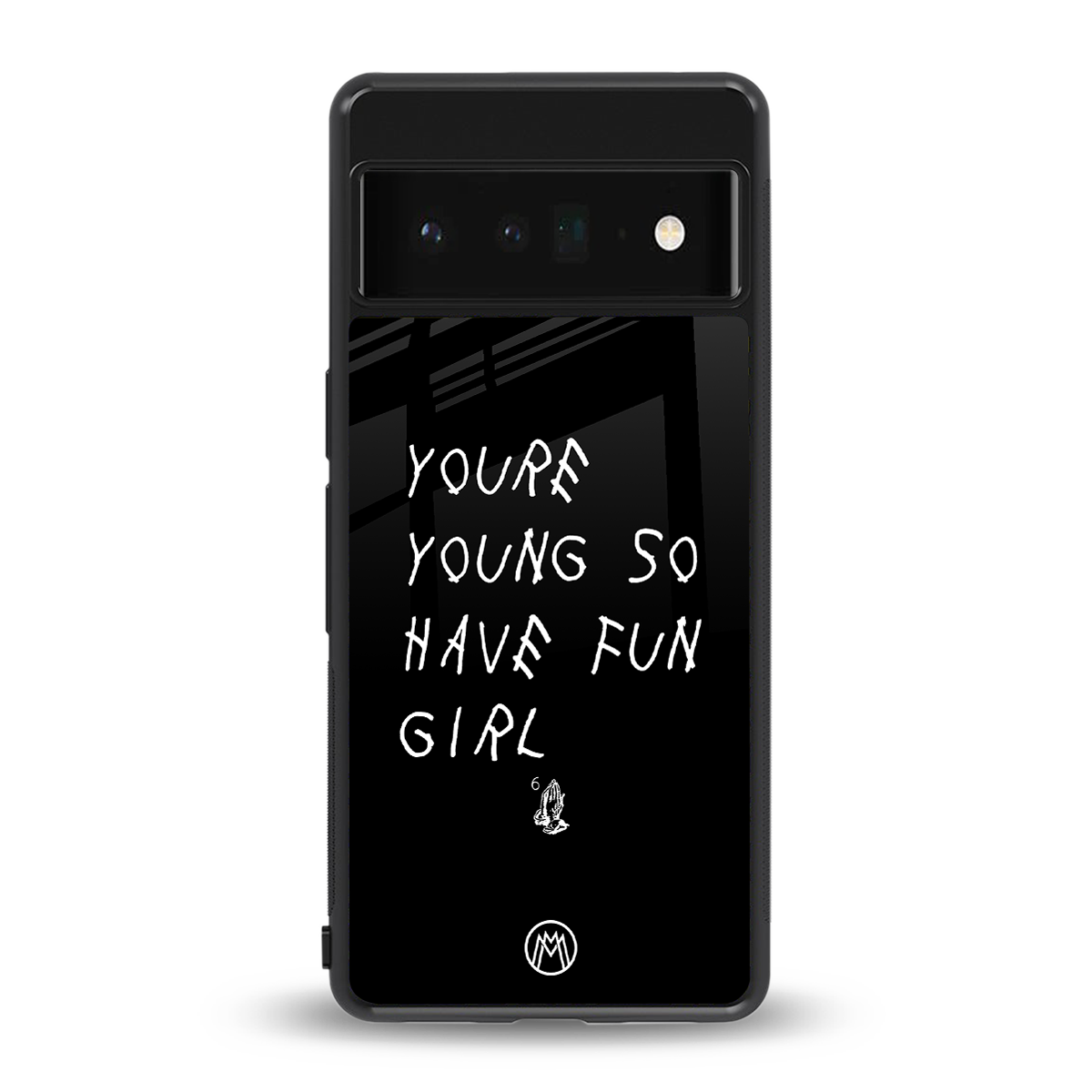 you are young back phone cover | glass case for google pixel 6 pro