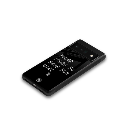 you are young back phone cover | glass case for google pixel 6 pro