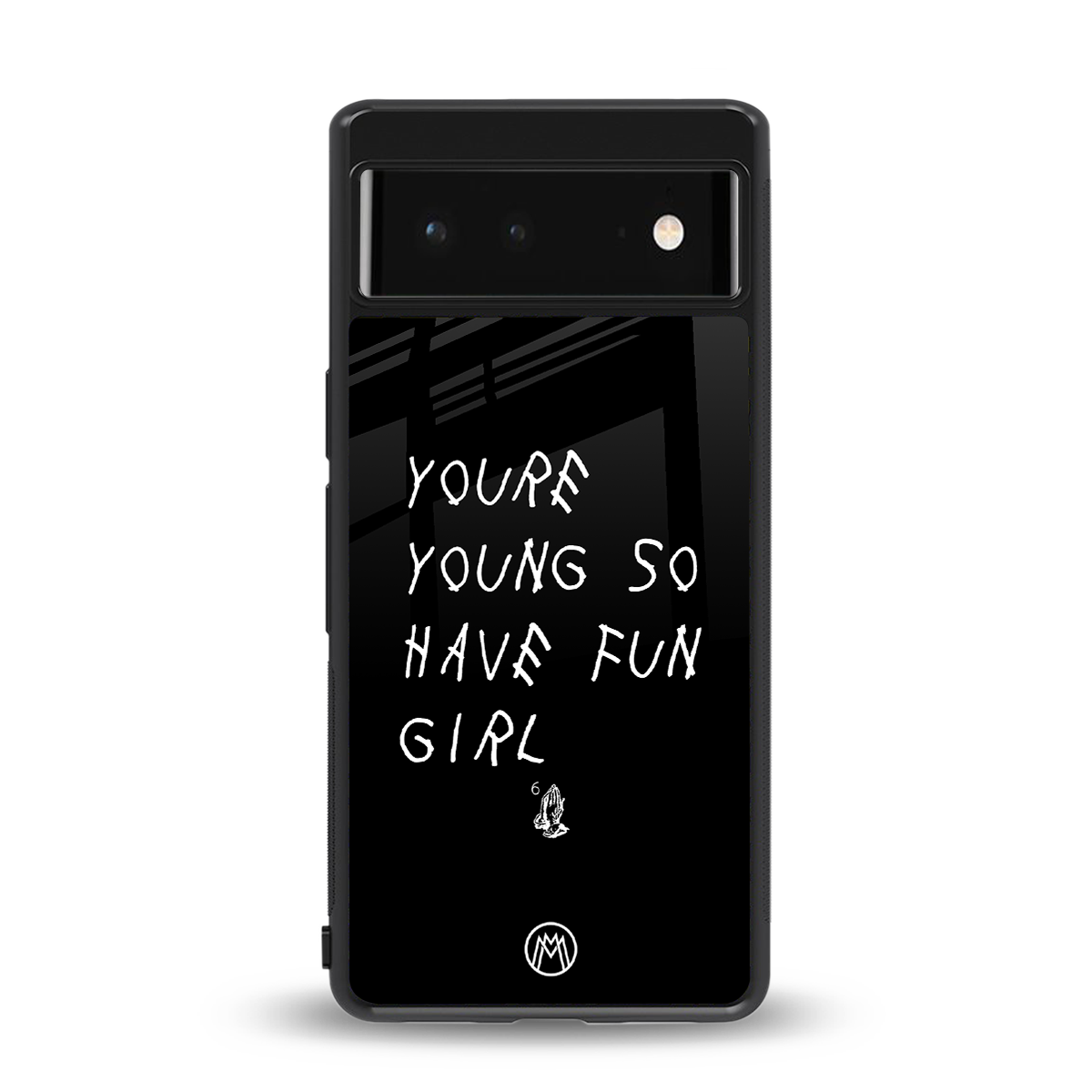 you are young back phone cover | glass case for google pixel 6