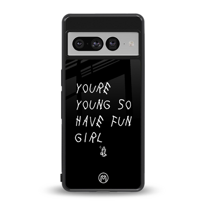 you are young back phone cover | glass case for google pixel 7 pro