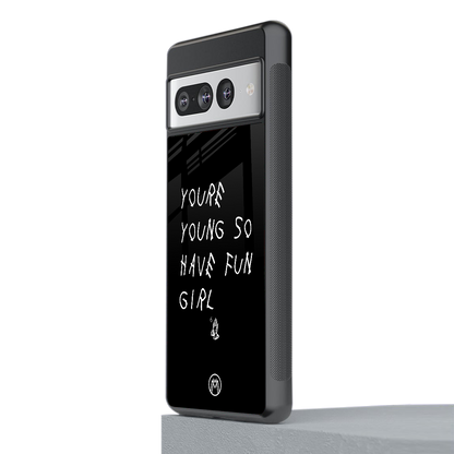 you are young back phone cover | glass case for google pixel 7 pro