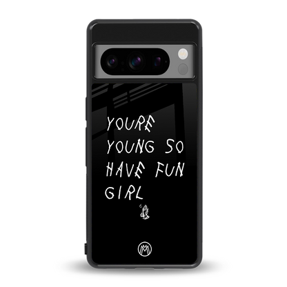 you are young back phone cover | glass case for google pixel 8 pro