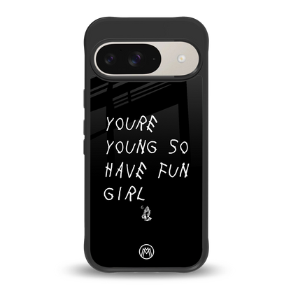 you are young back phone cover | glass case for google pixel 9