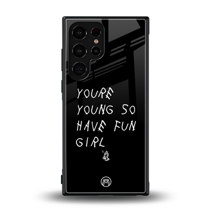 you are young back phone cover | glass case for samsung galaxy s24 ultra