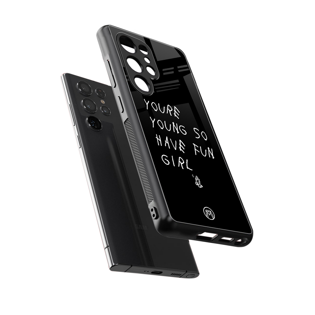 you are young back phone cover | glass case for samsung galaxy s25 ultra