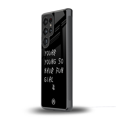 you are young back phone cover | glass case for samsung galaxy s25 ultra