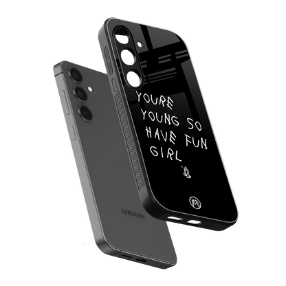 you are young back phone cover | glass case for samsung galaxy s23