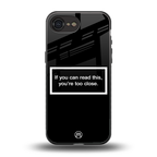 you're too close black back phone cover | glass case for iphone 16e