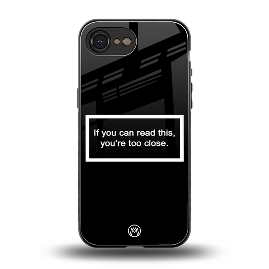 you're too close black back phone cover | glass case for iphone 16e