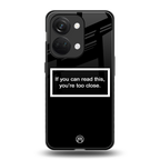 you're too close black back phone cover | glass case for oneplus nord 3