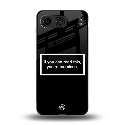 you're too close black back phone cover | glass case for oneplus nord 4