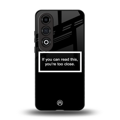 you're too close black back phone cover | glass case for oneplus nord ce 4