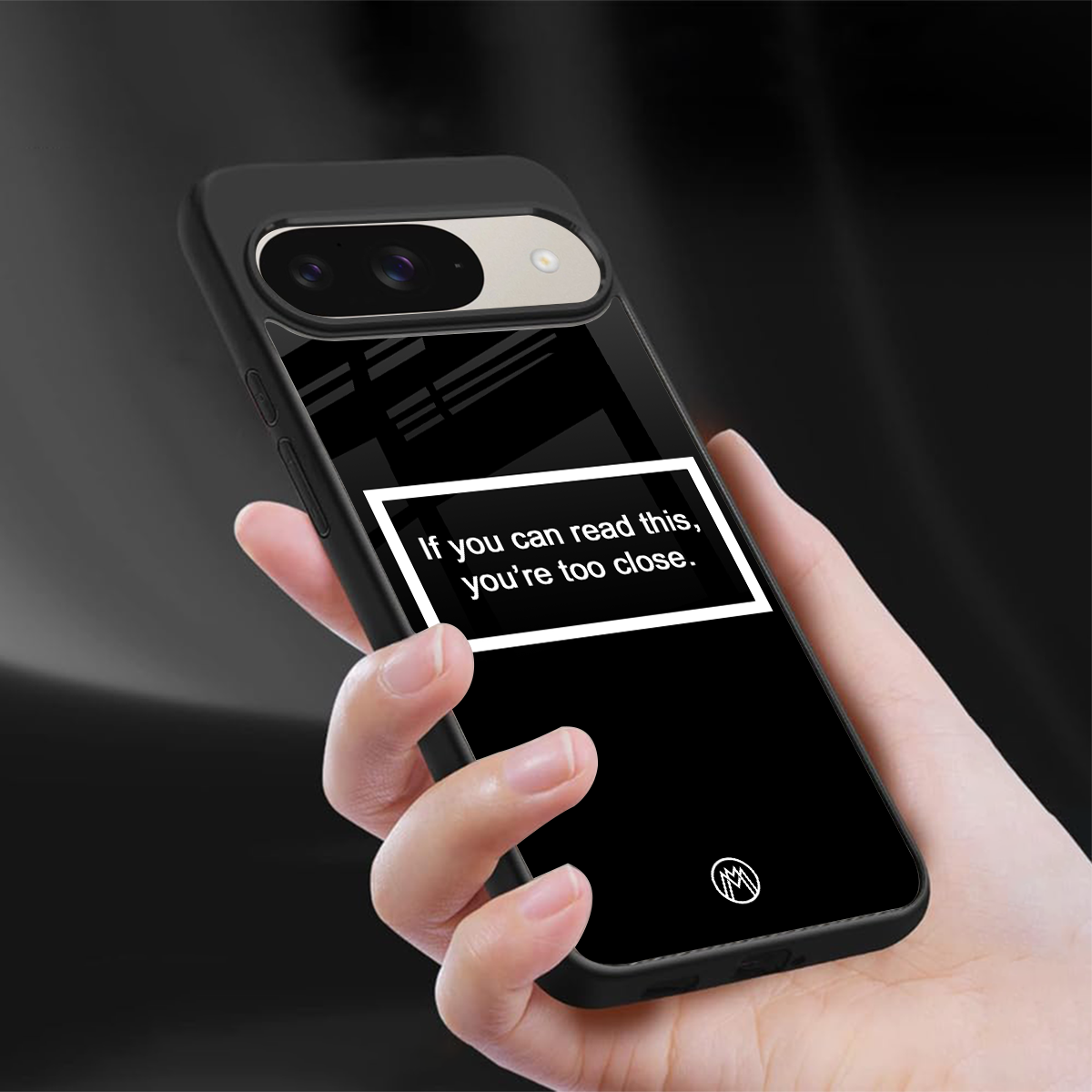 you're too close black back phone cover | glass case for google pixel 9