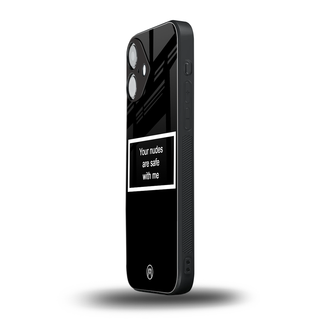 your nudes are safe with me black back phone cover | glass case for iphone 16