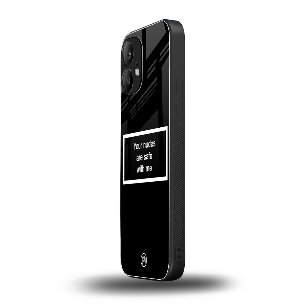 your nudes are safe with me black back phone cover | glass case for nothing phone 2