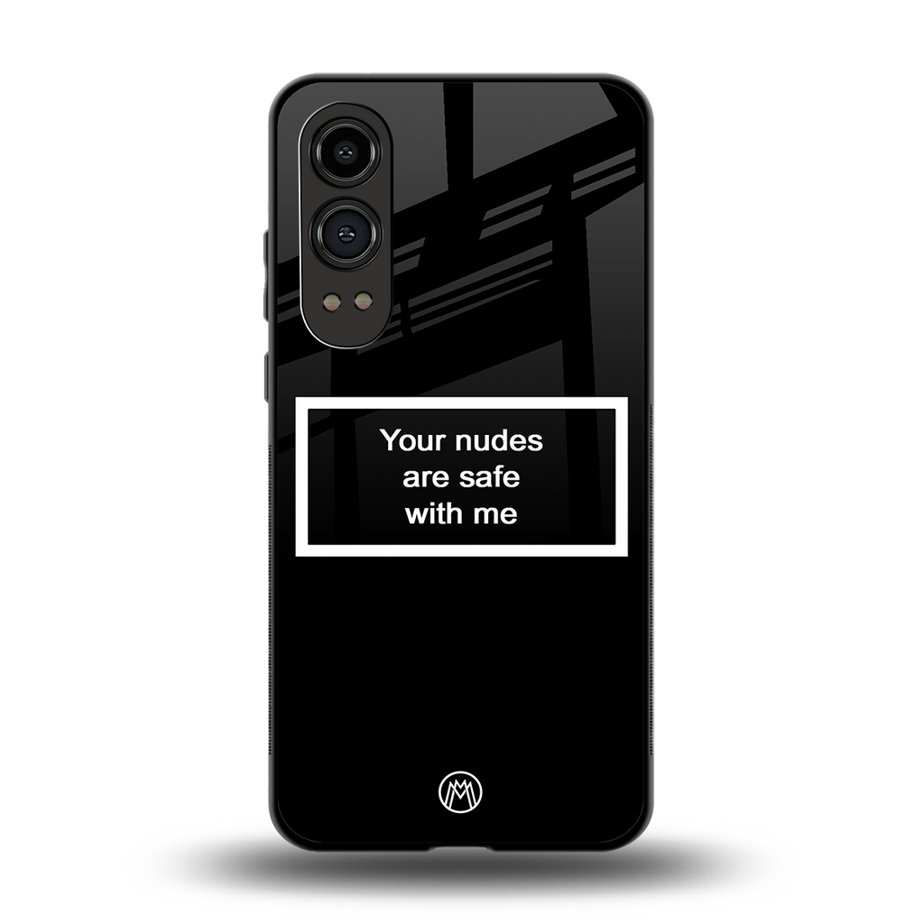 your nudes are safe with me black back phone cover | glass case for oneplus nord ce 4 lite