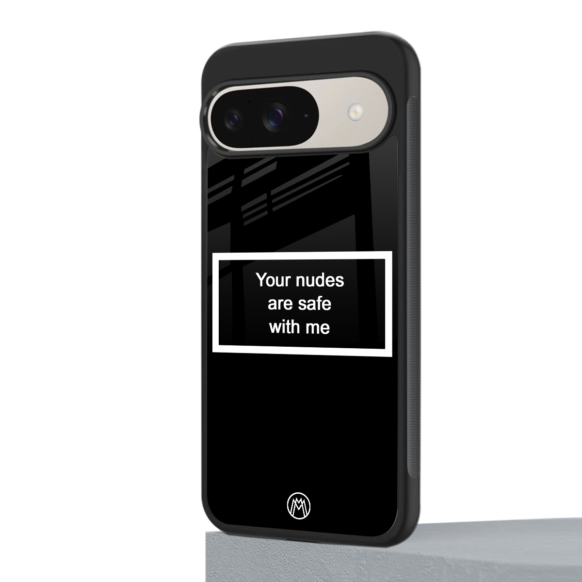 your nudes are safe with me black back phone cover | glass case for google pixel 9