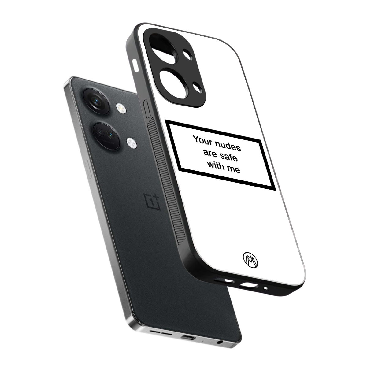 your nudes are safe with me white back phone cover | glass case for oneplus nord 3