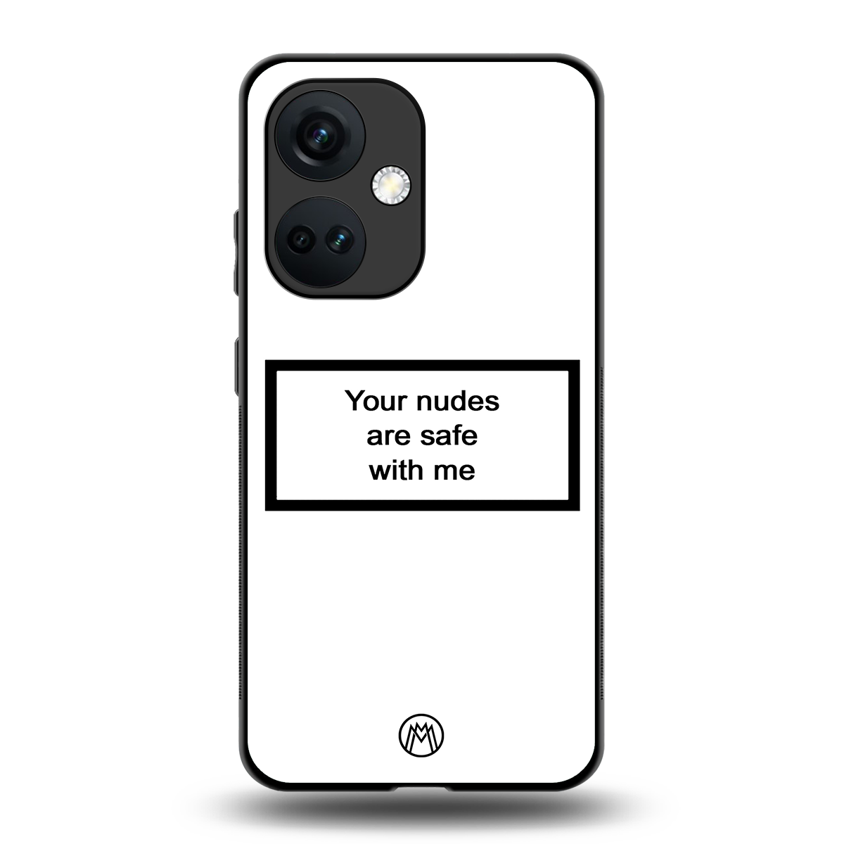 your nudes are safe with me white back phone cover | glass case for oneplus nord ce 3