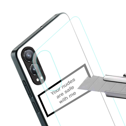 your nudes are safe with me white back phone cover | glass case for oneplus nord ce 4 lite